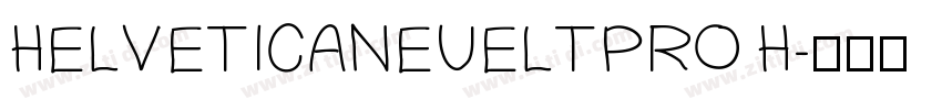 HELVETICANEUELTPRO H字体转换